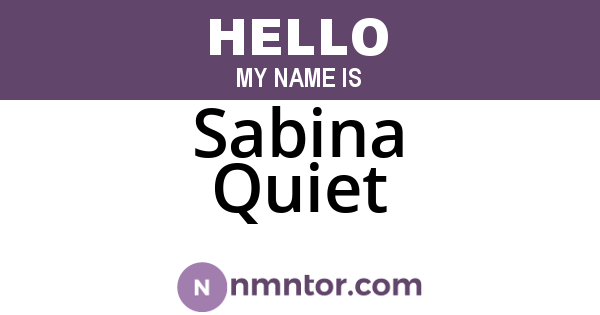 Sabina Quiet