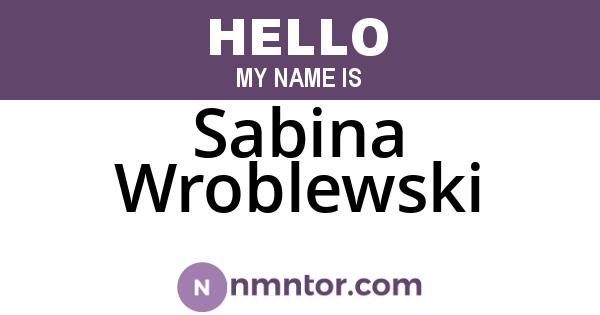 Sabina Wroblewski