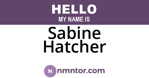 Sabine Hatcher