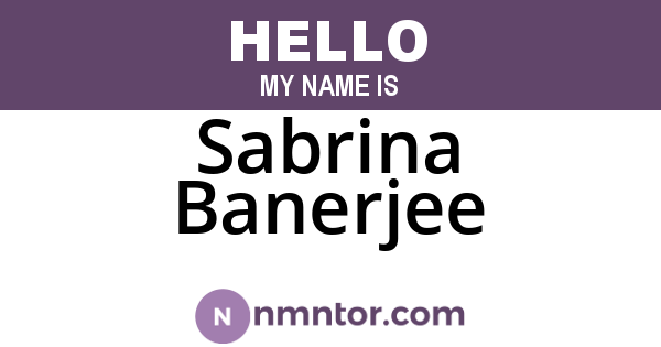 Sabrina Banerjee