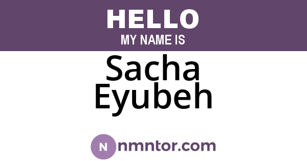 Sacha Eyubeh