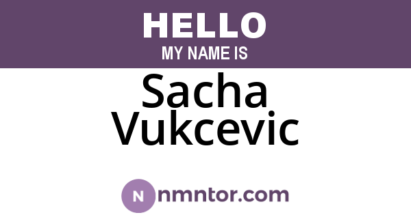 Sacha Vukcevic