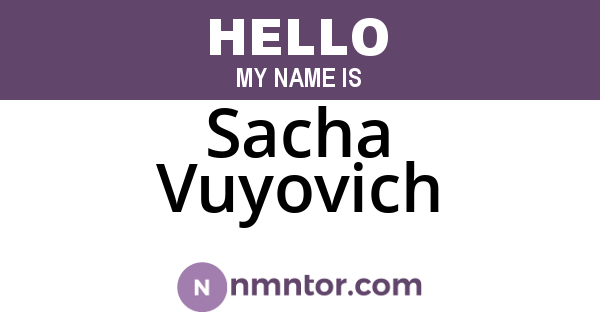 Sacha Vuyovich