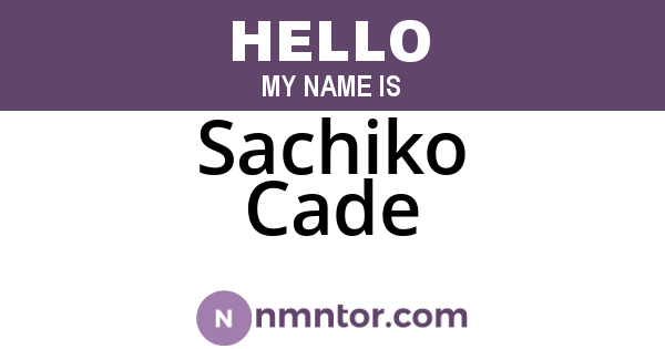 Sachiko Cade
