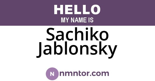 Sachiko Jablonsky