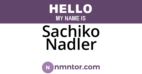 Sachiko Nadler
