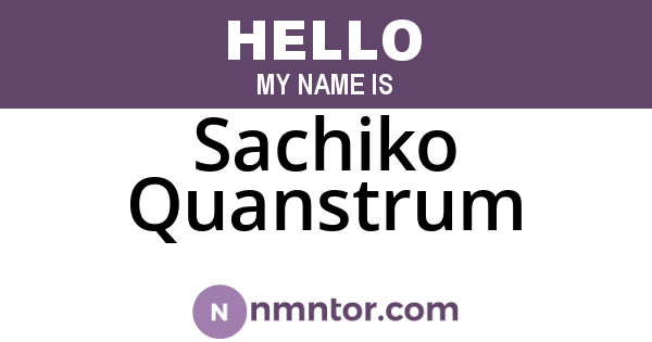 Sachiko Quanstrum