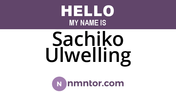 Sachiko Ulwelling