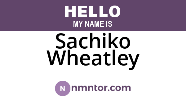 Sachiko Wheatley
