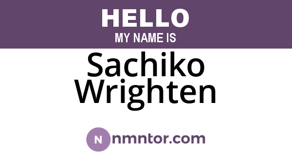 Sachiko Wrighten
