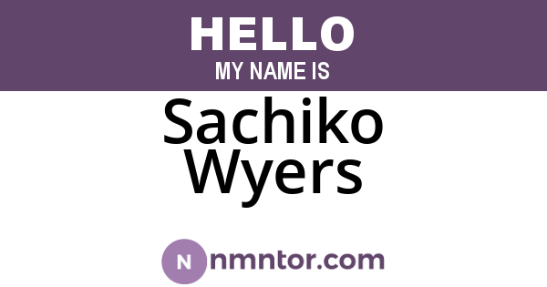 Sachiko Wyers
