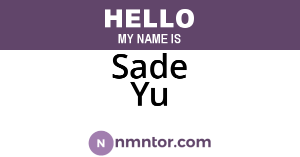 Sade Yu