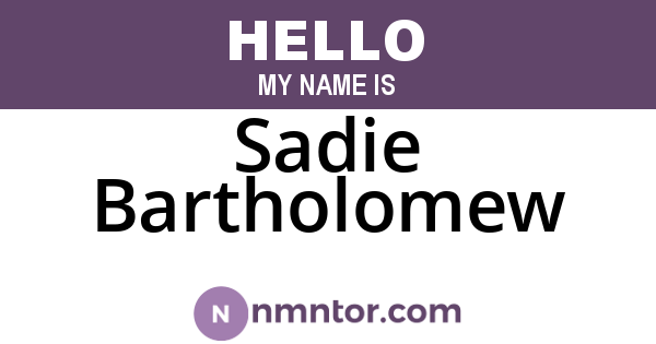 Sadie Bartholomew