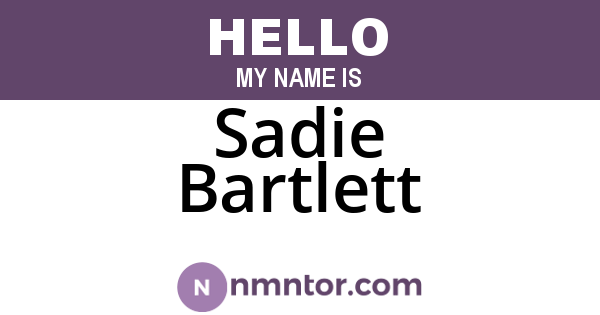Sadie Bartlett