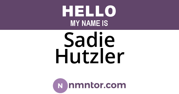 Sadie Hutzler