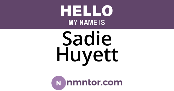 Sadie Huyett