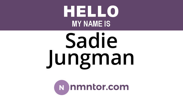 Sadie Jungman