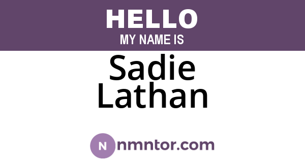 Sadie Lathan