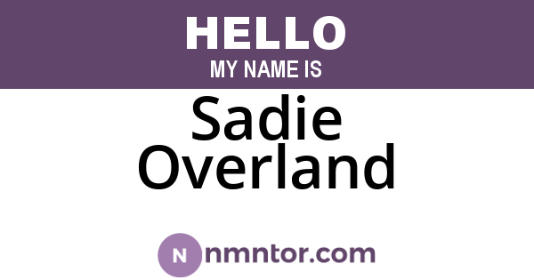 Sadie Overland