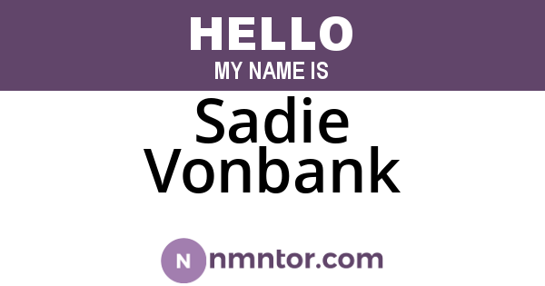 Sadie Vonbank