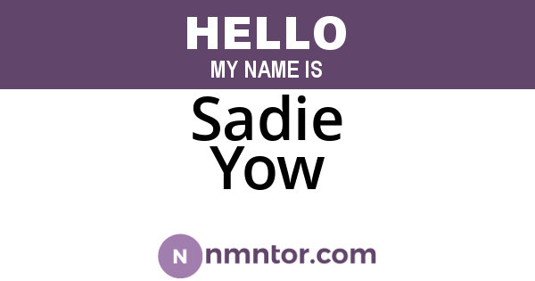 Sadie Yow