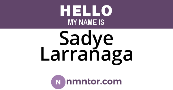 Sadye Larranaga