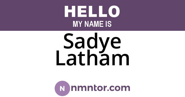 Sadye Latham