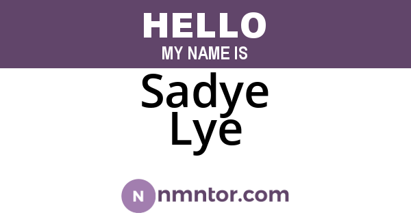 Sadye Lye