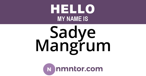 Sadye Mangrum