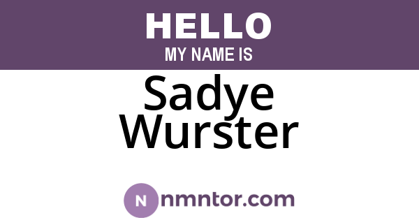 Sadye Wurster