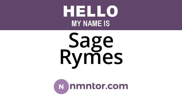 Sage Rymes