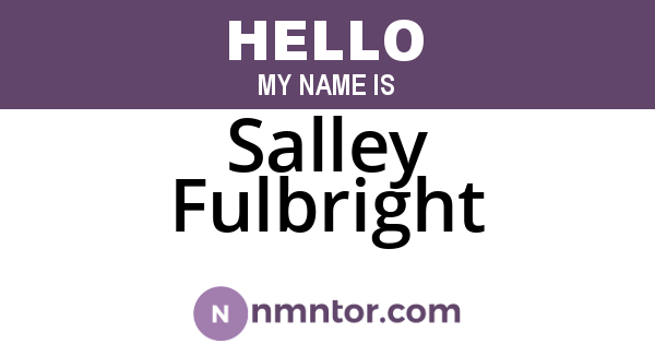 Salley Fulbright