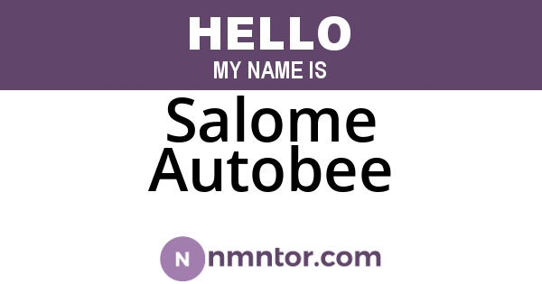 Salome Autobee