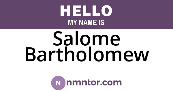 Salome Bartholomew