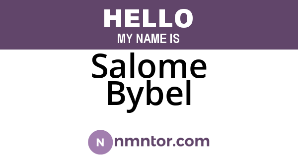 Salome Bybel
