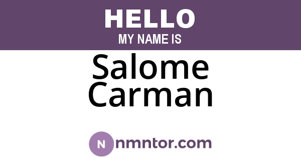 Salome Carman