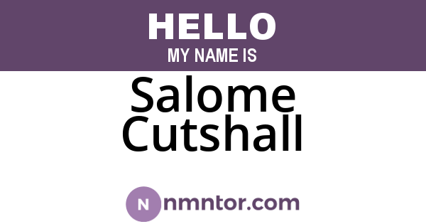 Salome Cutshall