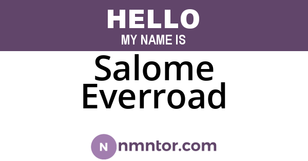 Salome Everroad