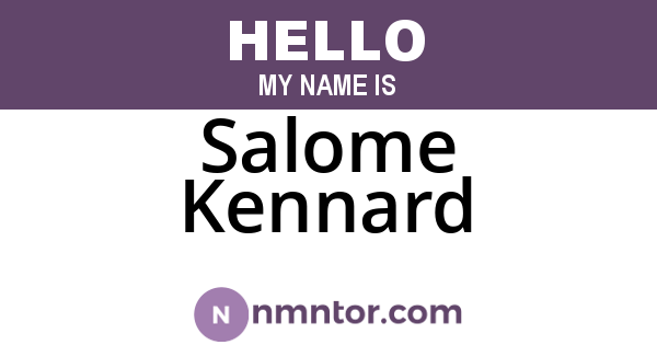 Salome Kennard