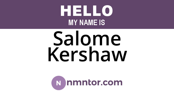 Salome Kershaw