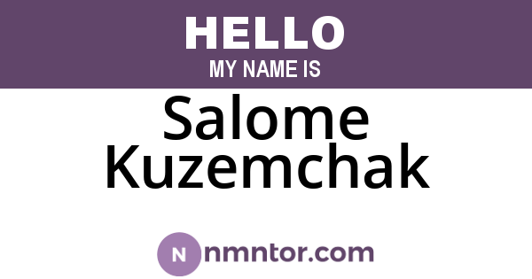 Salome Kuzemchak