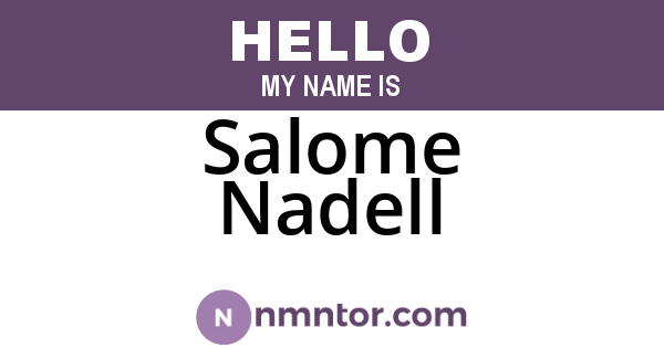 Salome Nadell