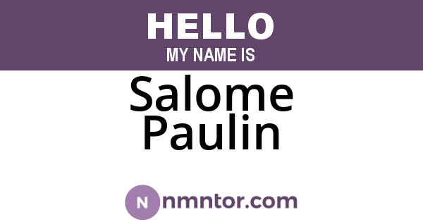 Salome Paulin