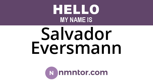 Salvador Eversmann