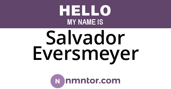 Salvador Eversmeyer