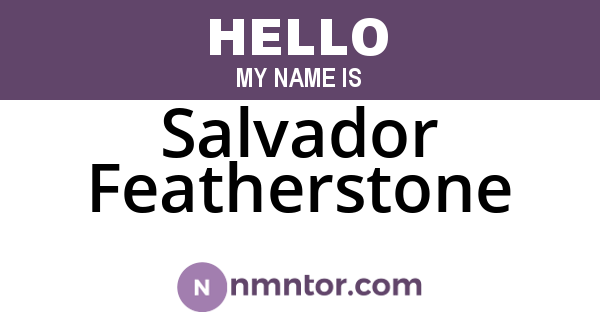 Salvador Featherstone