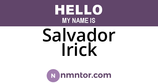 Salvador Irick