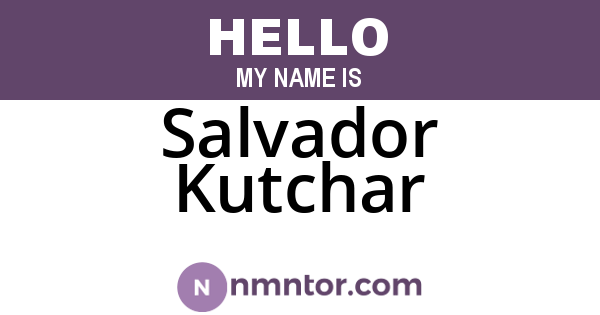 Salvador Kutchar