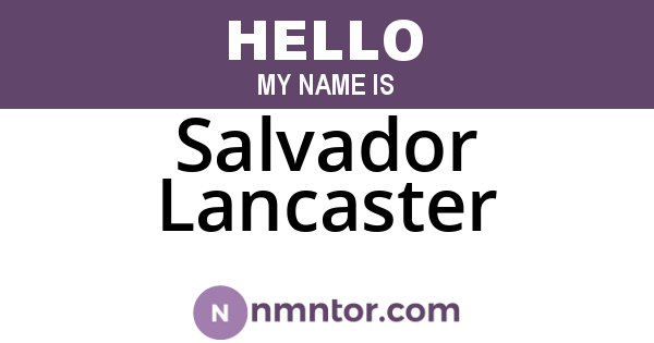 Salvador Lancaster