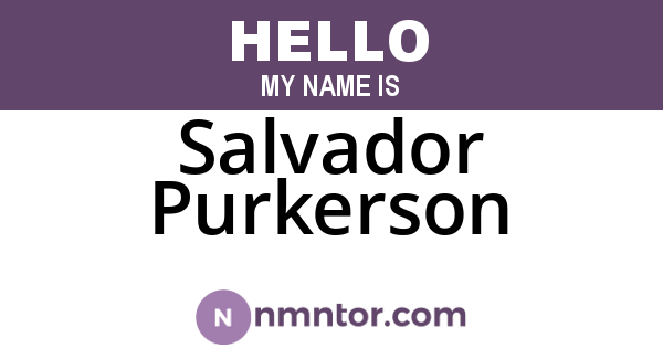 Salvador Purkerson